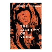 The Alchemy of Voice The Alchemy of Voice